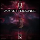 Make It Bounce by M pire - Hardstyle cover art