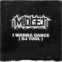 I Wanna Dance by M1dlet - Uptempo cover art
