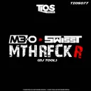 MTHRFCKR by M3-O, Swiss T - Happy Hardcore cover art