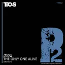 The Only One Alive - DnB Cut Radio Edit by M3-O - Happy Hardcore cover art