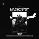 RUST by MACHINYST - Hard Techno cover art
