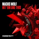 Hit 'Em Like This - Radio Edit by Macks Wolf - Happy Hardcore cover art