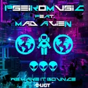 We make it Bounce by Mad Alien, Pseikomusic - Frenchcore cover art