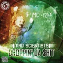 Droppin' Da Shit by Mad Scientists - Hardcore cover art