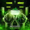 Haters Gonna Hate by Mad Scientists - Hardcore cover art