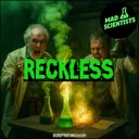 Reckless by Mad Scientists - Hardcore cover art