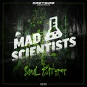 Soul Eater - Radio Edit by Mad Scientists - Hardcore cover art