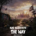 The Way by Mad Scientists - Hardcore cover art