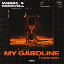 My Gasoline - Hard Edit by Maddix, Basswell, Fēlēs - Hard Techno cover art