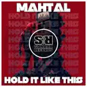 Hold It Like This by MAHTAL - Hard Techno cover art