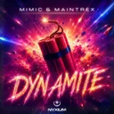 Dynamite by Maintrex, Mimic - Uptempo cover art