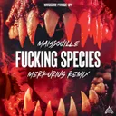 Fucking Species - Merkurius Remix by Maissouille, Merkurius - Frenchcore cover art
