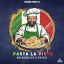Pasta la Vista by Maissouille, R3TRIX - Frenchcore cover art