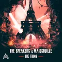 The Thing by Maissouille, The Speakers - Frenchcore cover art