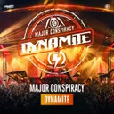 Dynamite by Major Conspiracy - Uptempo cover art