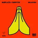 Believer by Major Lazer, Showtek - Hardstyle cover art
