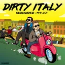Dirty Italy by Malice, Clockartz - Rawstyle cover art