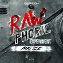Euphoric Experiment by Malice - Rawstyle cover art