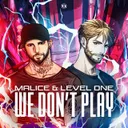 We Don't Play by Malice, Level One - Rawstyle cover art