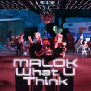 WHAT Ü THINK by Malok - Hardstyle cover art