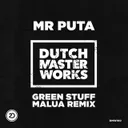 Green Stuff - Malua Remix Extended by Malua, Mr Puta - Hardstyle cover art