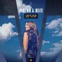 Let's Fly by Malua, Alee - Hardstyle cover art