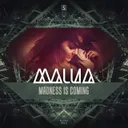 Madness Is Coming - Radio Edit by Malua - Hardstyle cover art