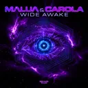 Wide Awake by Malua, Carola - Hardstyle cover art