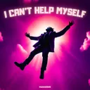 I Can't Help Myself by Mamadeus - Hardstyle cover art