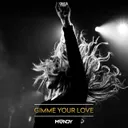 Gimme Your Love by MANDY - Euphoric Hardstyle cover art