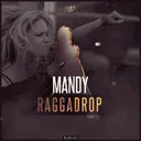 RaggaDrop - Legacy Cut by MANDY - Euphoric Hardstyle cover art