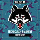Don't Stop by Manene, Teknoclash - Hardstyle cover art