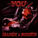 YOU by MANEX, BOODTS - Hard Techno cover art