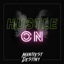 Hustle On by Manifest Destiny - Uptempo cover art