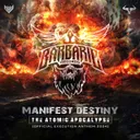 The Atomic Apocalypse (Execution 2024 Anthem) by Manifest Destiny - Uptempo cover art
