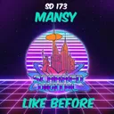 Like Before by Mansy - Happy Hardcore cover art