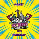 Runaway by Mansy - Happy Hardcore cover art