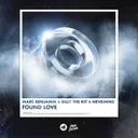 Found Love by Marc Benjamin, Billy The Kit, NEVRMIND - Hardstyle cover art