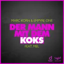 Der Mann mit dem Koks - Radio Edit by Marc Korn, Empyre One, Mel - Hardstyle cover art