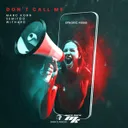 Don't Call Me - Ephoric Edit by Marc Korn, Semitoo, Ephoric, Withard - Hardstyle cover art