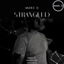 Strangled by Marc O - Hardcore cover art