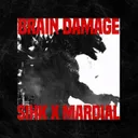 Brain Damage by Mardial, Sihk - Frenchcore cover art