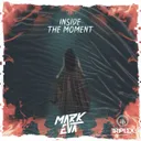 Inside The Moment by Mark Eva - Hardstyle cover art