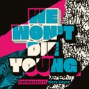 We Won't Die Young by Mark Vayne, Hellblasterz - Hardstyle cover art