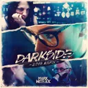 Darkside (2018 Refix) by Mark With a K - Hardstyle cover art