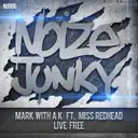 Live Free - Original by Mark With a K, Miss Redhead - Hardstyle cover art