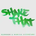 Shake That - Radio Edit by Marlon Hoffstadt, Dansson - Hard Techno cover art