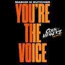 You're The Voice - Colin Hennerz Remix by Mashd N Kutcher, Colin Hennerz - Hardstyle cover art