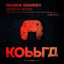 Sound Of Nation by Massive Disorder - Frenchcore cover art
