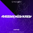 EMPIRE by Massive New Krew - Hardstyle cover art
